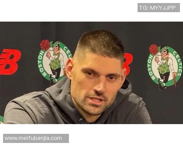 尼古拉武切维奇的传奇人生与篮球梦想的追寻之路